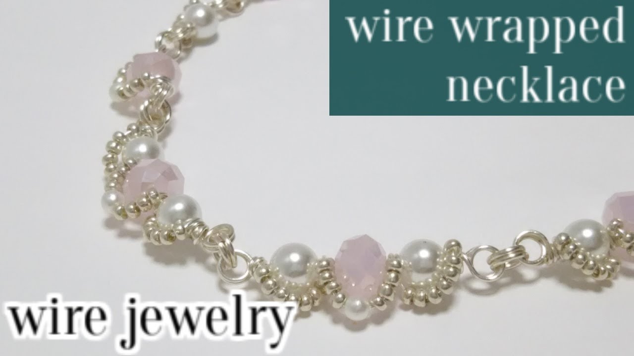 ＃116ワイヤーラップネックレス・ガラスビーズ＆樹脂パール　wire wrapped necklace   wire jewelry
