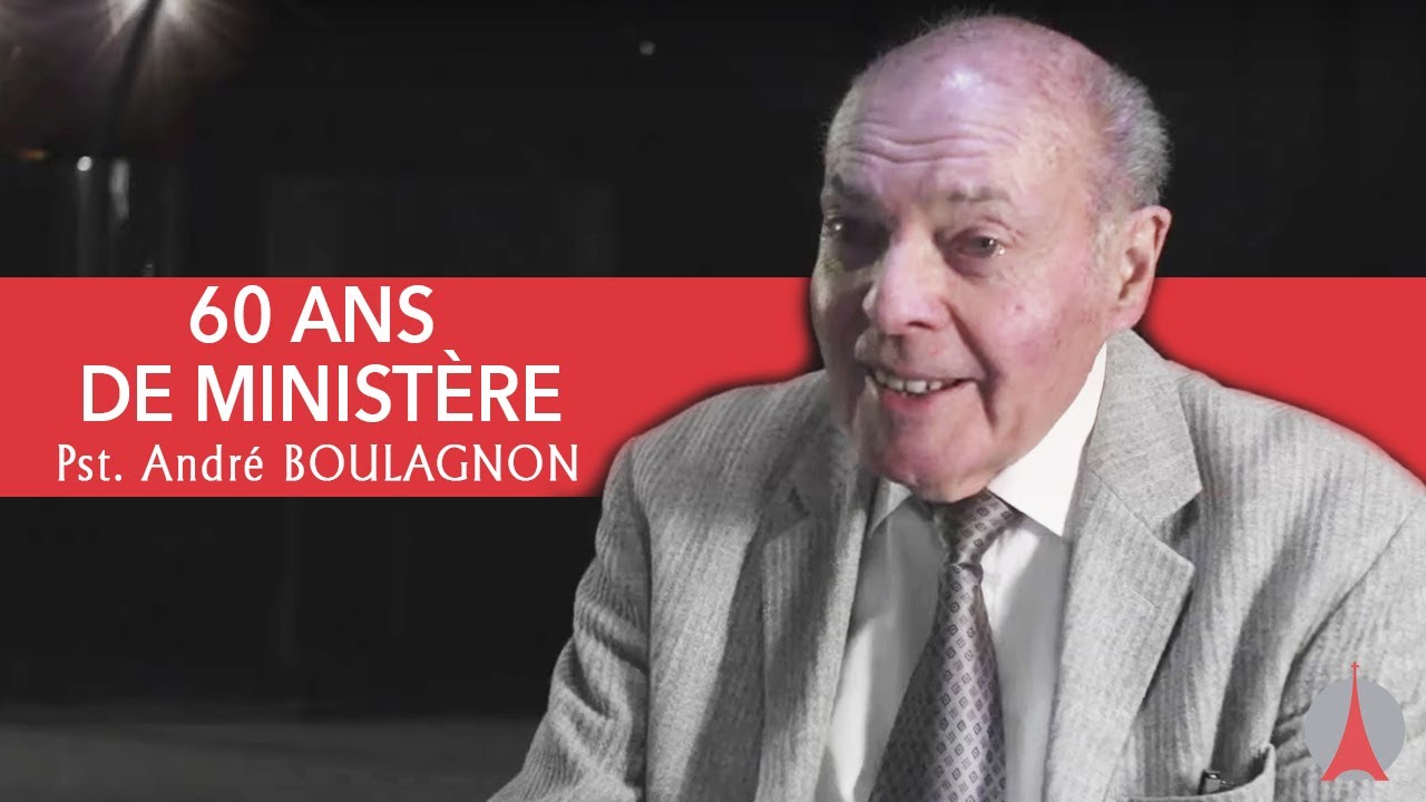 60 ans de ministère - Pasteur André BOULAGNON