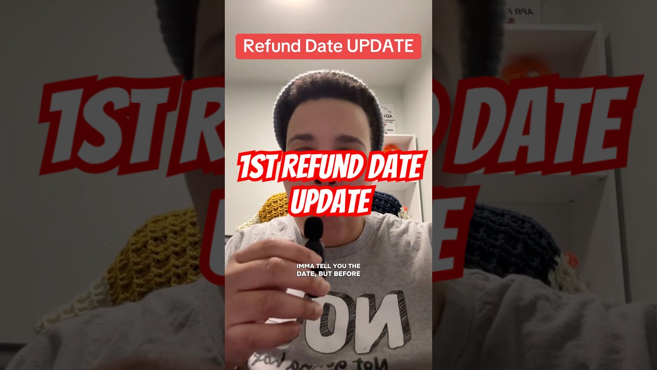 1st Refund Date Update for 2025 Tax Refunds #irs #refund #refundupdate