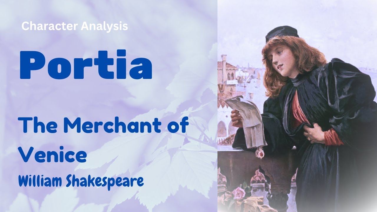 Portia in The Merchant of Venice - Character Analysis