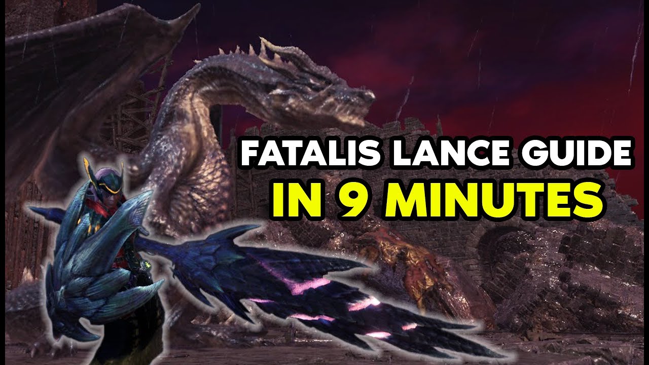Fatalis Lance Guide in 9 minutes - 2x Head Break and Solo