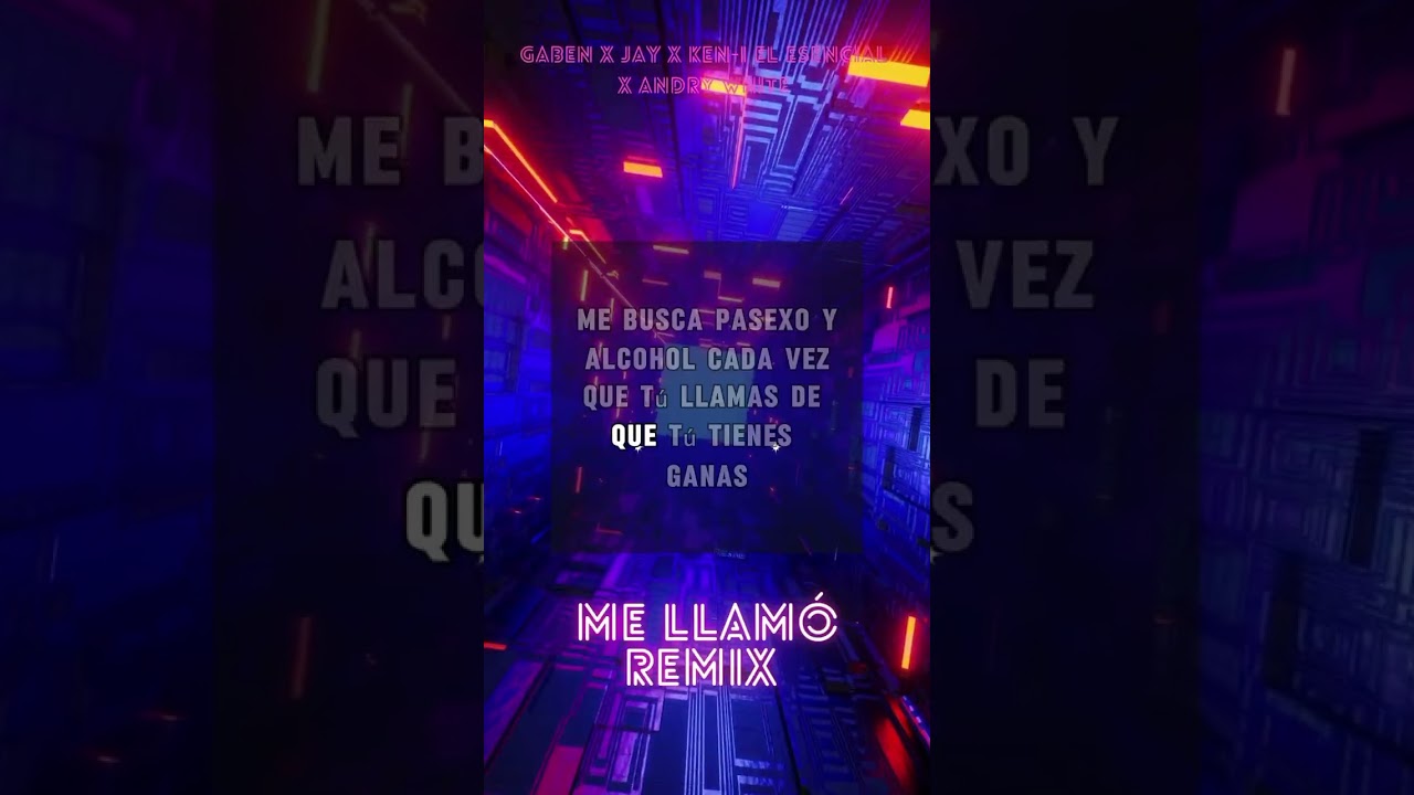 Me llamó Remix_ Garben x Jay x Ken-i El Esencial x Andry White (vídeo lyrics )
