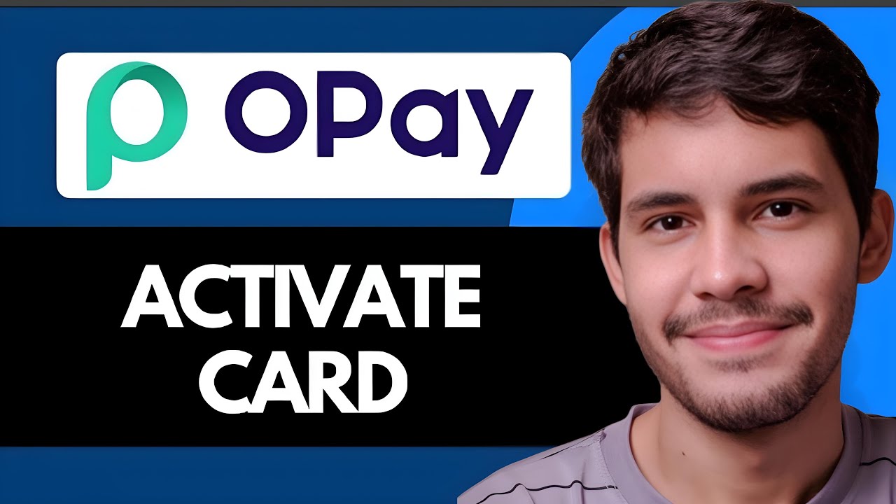 NEW! ACTIVATE OPAY CARD ON OPAY APP WORKING 2025!
