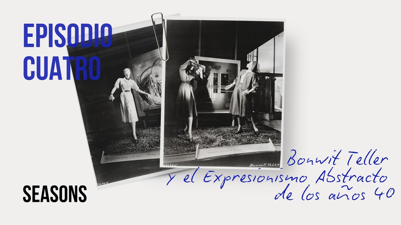 De escaparates de moda a galerías de arte - EPISODIO 4