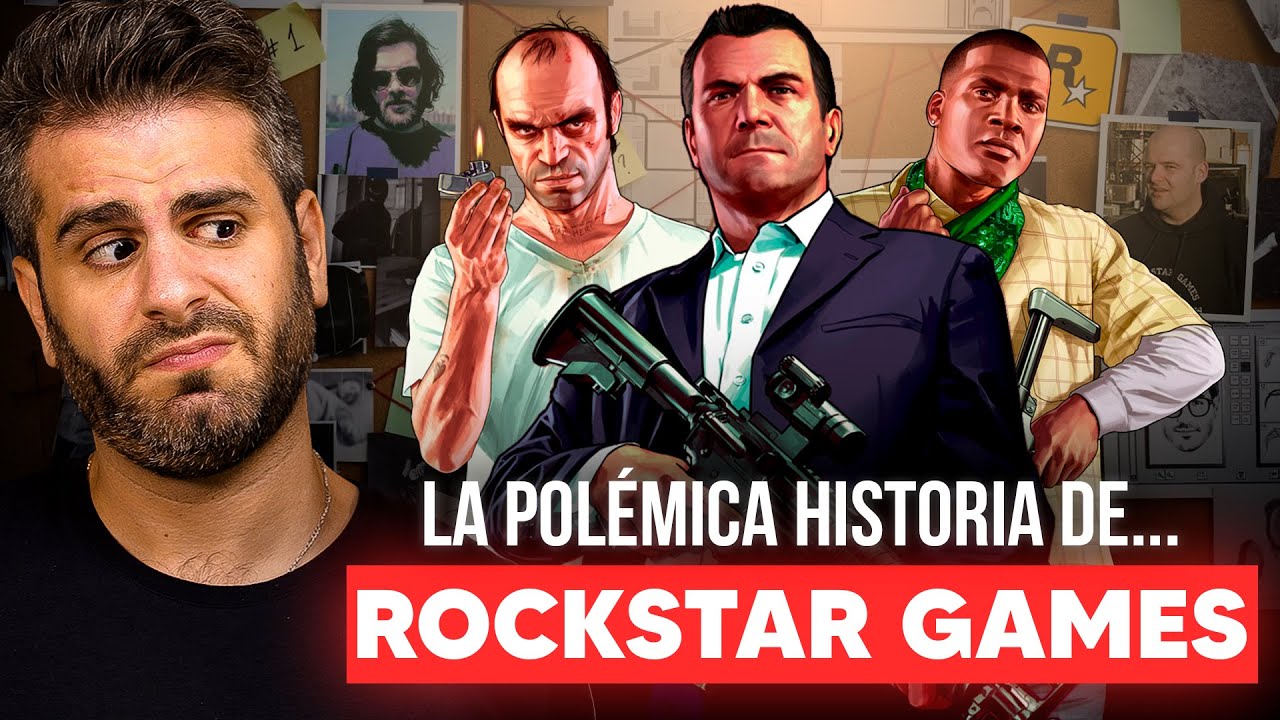 Rockstar Games: La empresa que GANÓ MILLONES con CONTROVERSIAS