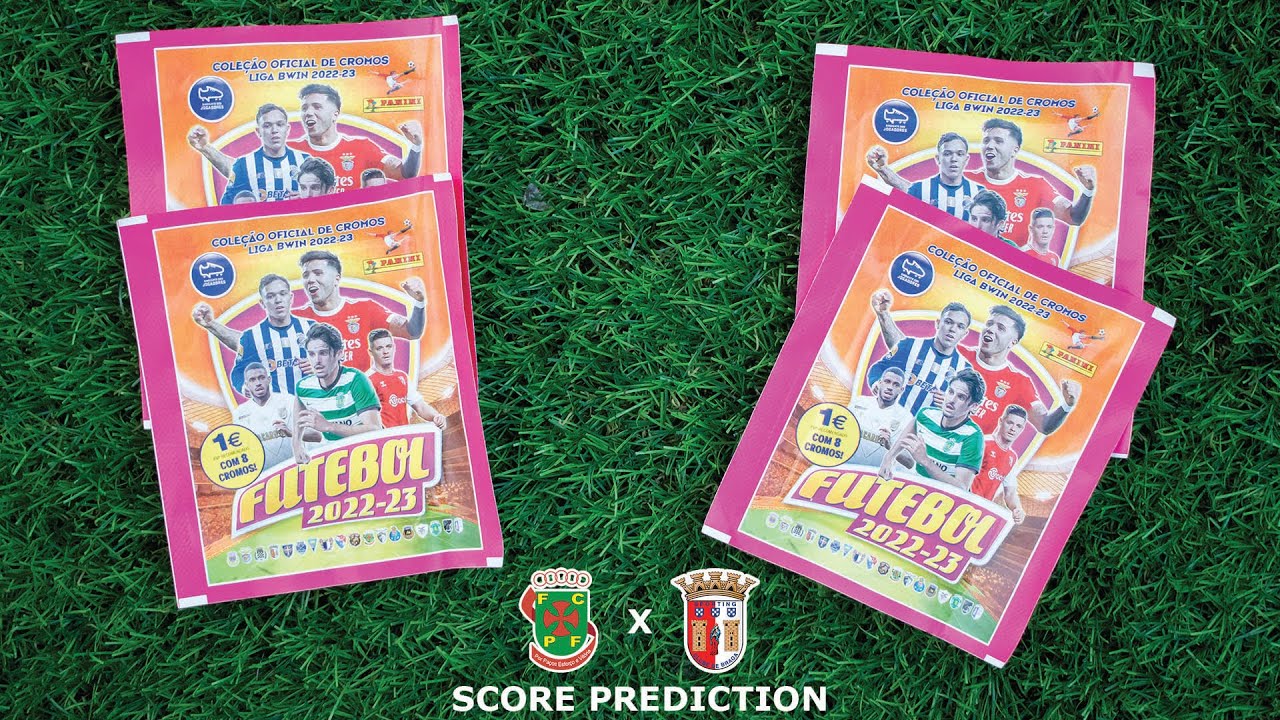 *PAÇOS de FERREIRA x BRAGA* Panini FUTEBOL 2022/23 Score Predictor