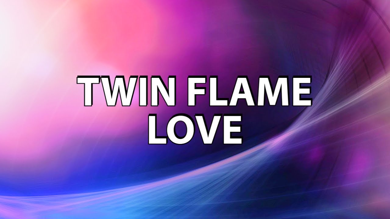 Twin Flame Love