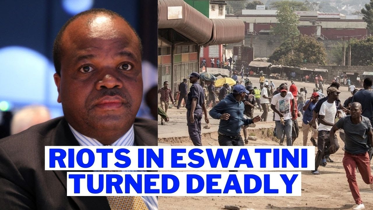 Anti Monarchy Riots in Eswatini Have Turned Deadly