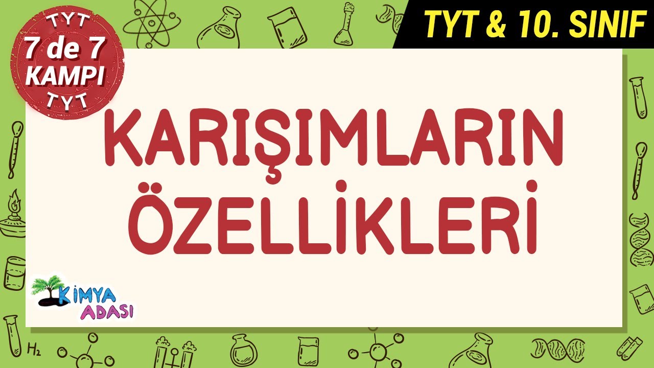 Karışımların Özellikleri  #7de7Kampı #TYTkimya
