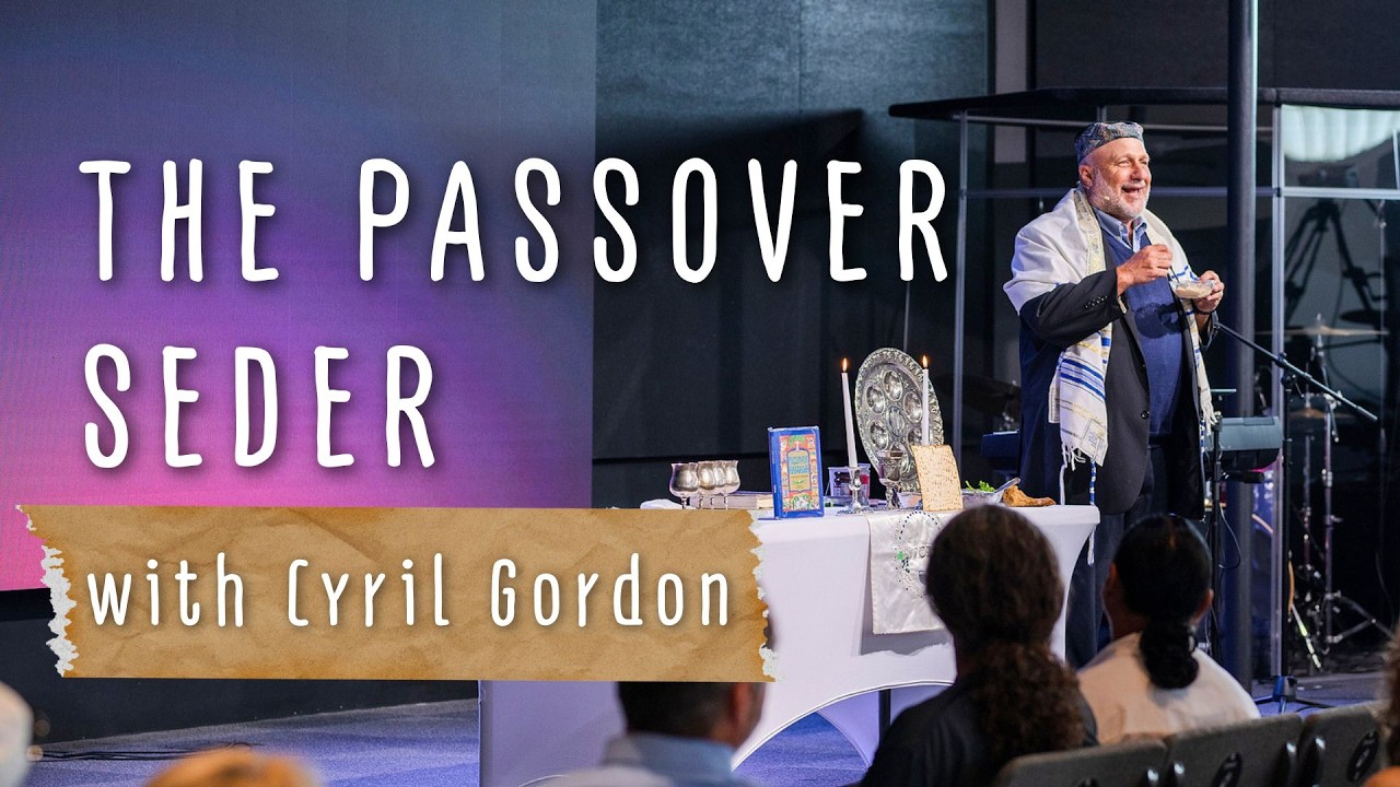 The Passover Seder | Cyril Gordon | March 29, 2026