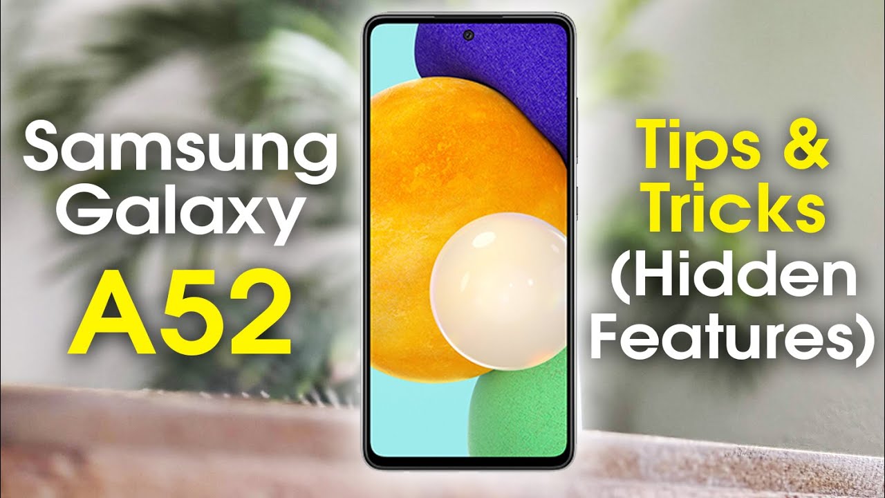 Samsung A52 Tips and Tricks | Galaxy A52 Hidden Features | H2TechVideos