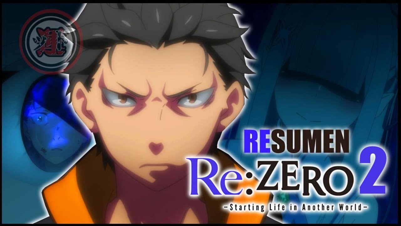 Re: Zero Temporada 2: &iexcl;El Sacrificio, la Locura y las Brujas! ☠️