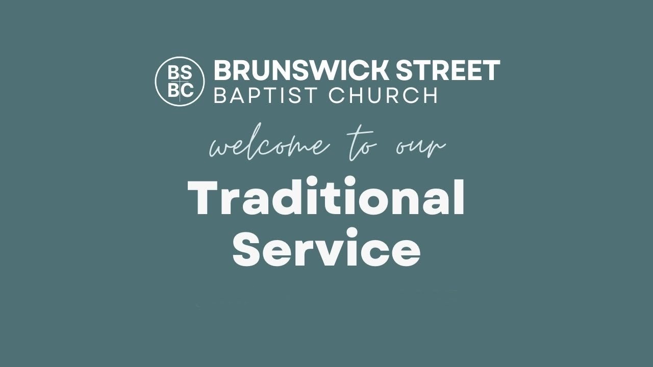 Traditional Service |February 1, 2026 | Brunswick Street Baptist Church