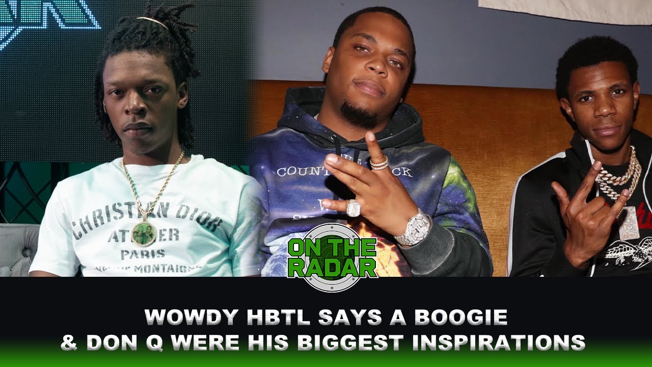 Wowdy HBTL On A Boogie & Don Q