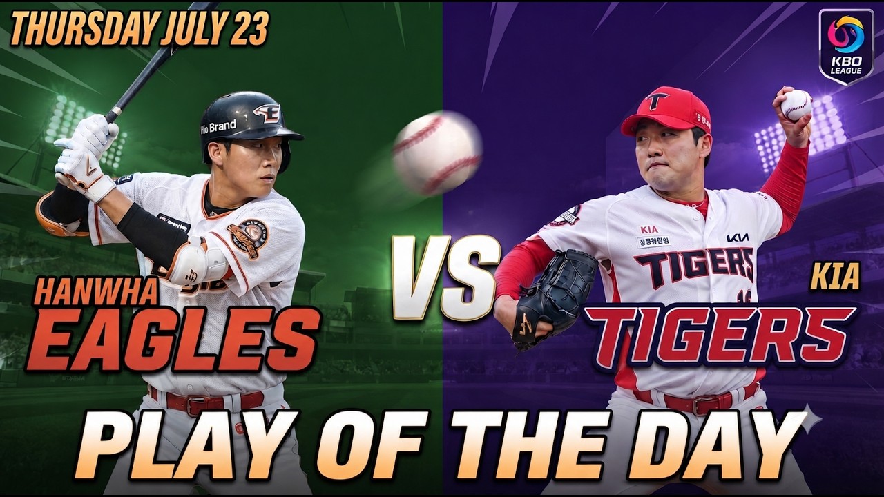 Hanwha Eagles @ Kia Tigers 7/23/26 - PLAY OF THE DAY - KBO Baseball Predictions - KBO FREE PICKS