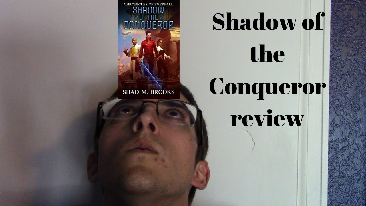 Shadow of the Conqueror review- Mixed feelings