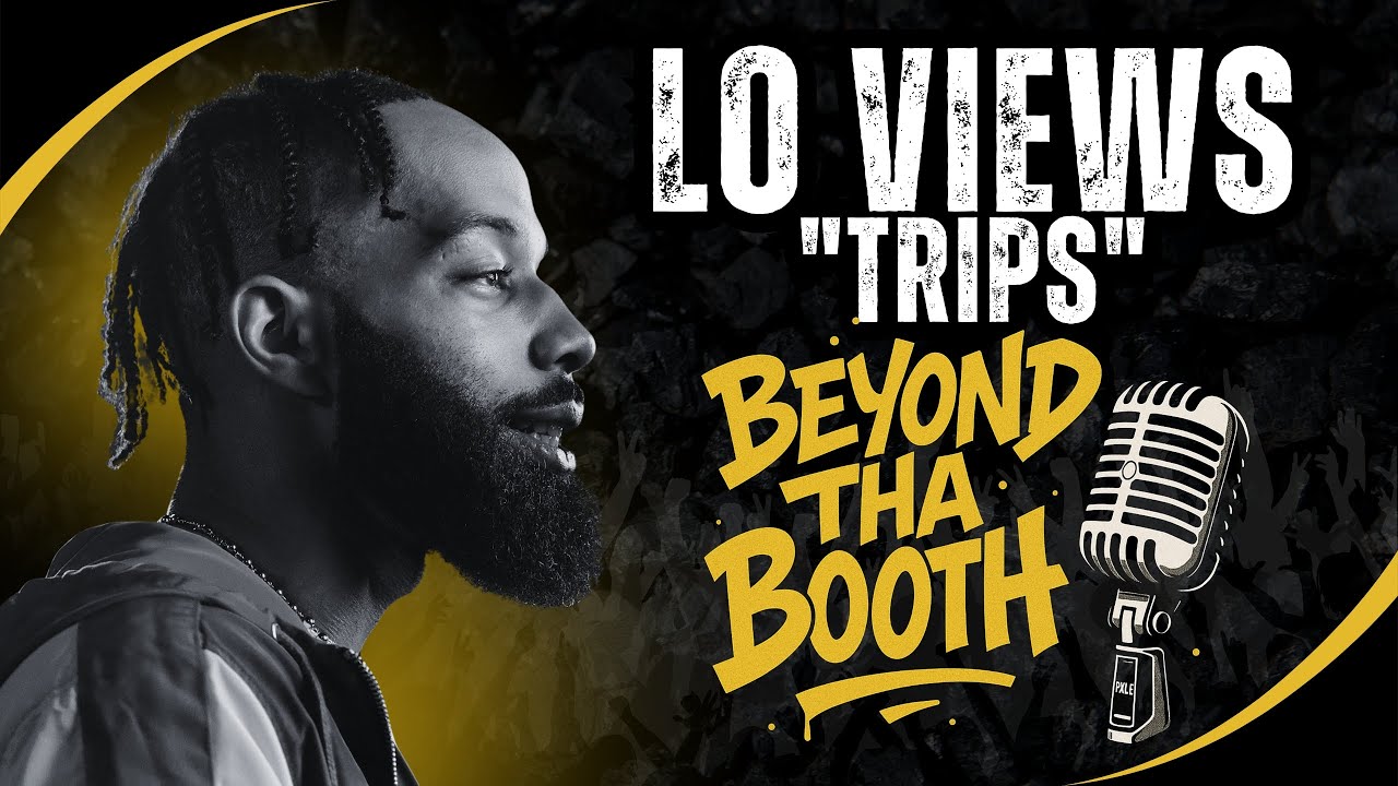 Lo Views "Trips" on Beyond THA Booth
