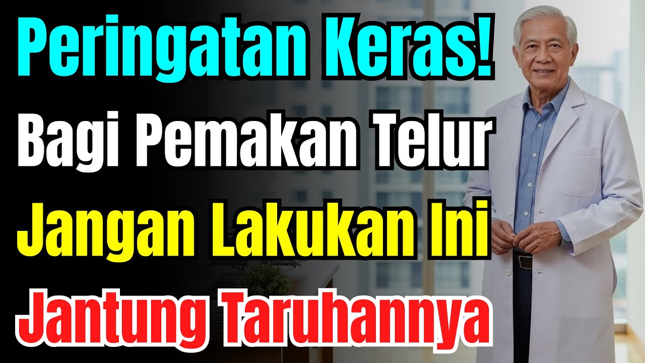 Makan Telur Tiap Hari Sehat? Dokter Senior 40 Tahun Ungkap Cara Benar & Bahayanya Bagi Lansia