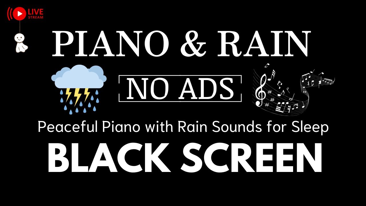 Peaceful Piano with Rain Sounds for Sleep - 12 Hours No Ads for Deep Sleep | Black Screen
