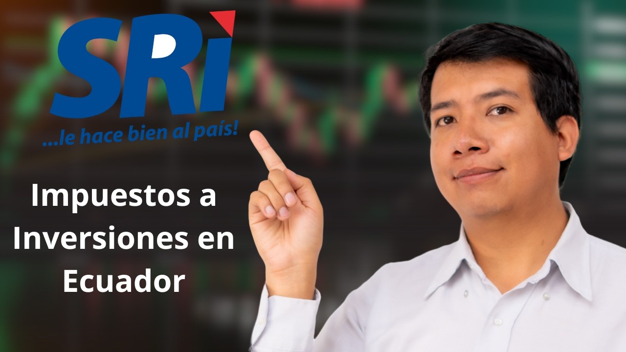 Como Se paga Impuestos por Invertir en la Bolsa en Ecuador