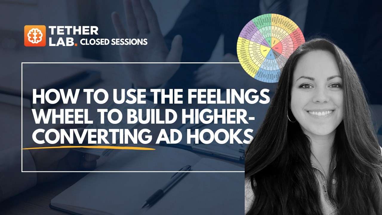 How to Use the Feelings Wheel to Build Higher-Converting Ad Hooks