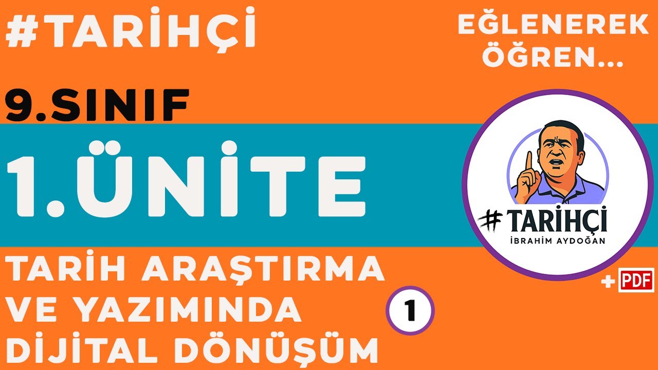 9.Sınıf Tarih Yeni Müfredat - Tarih Araştırma ve Yazımında Dijital Dönüşüm 1