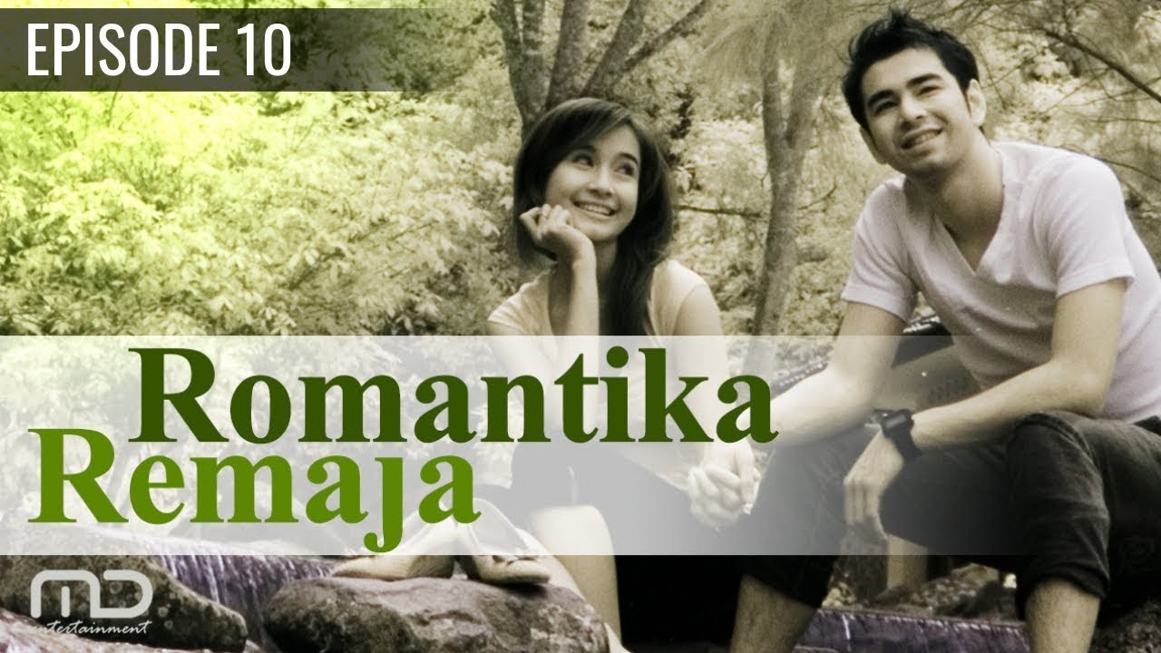 Romantika Remaja - Episode 10 | Terakhir