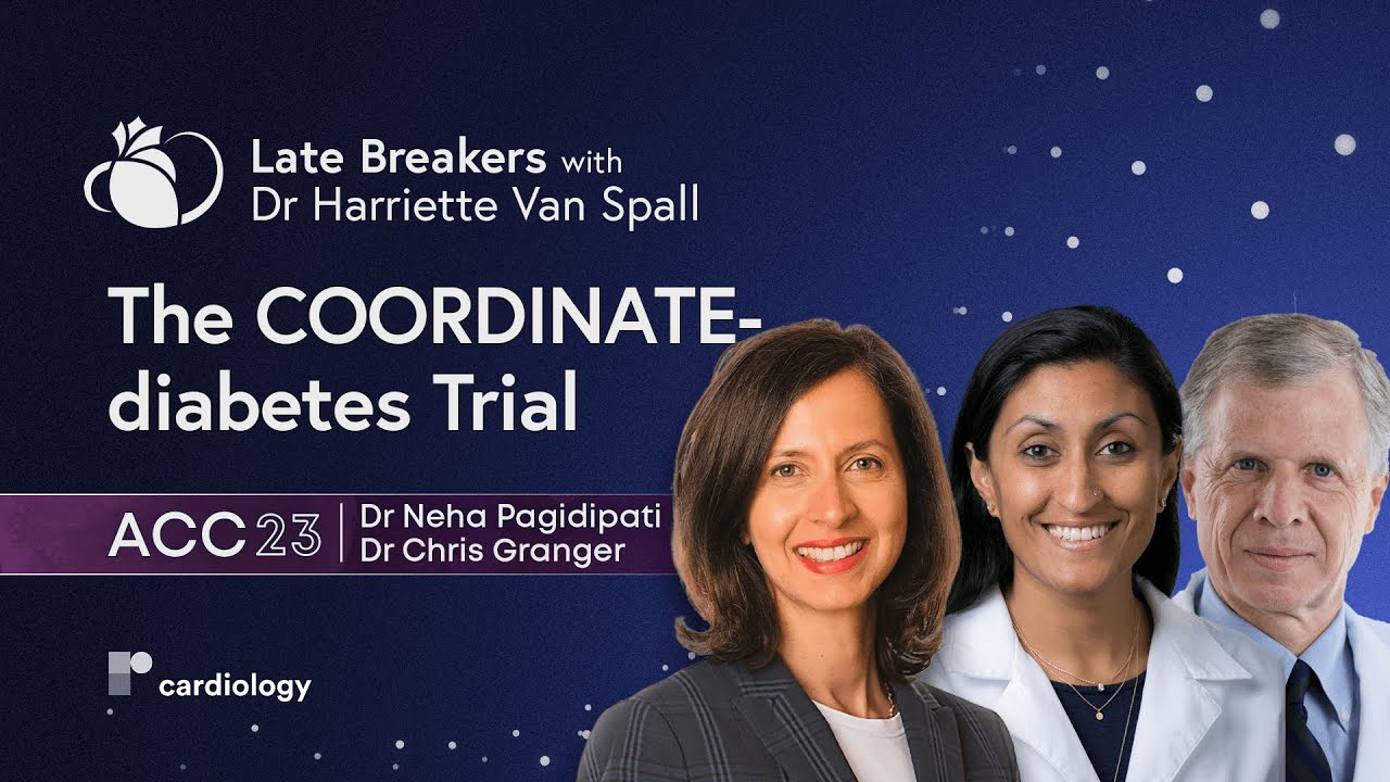 ACC 23 Late-Breaker Discussion: The COORDINATE-Diabetes Trial