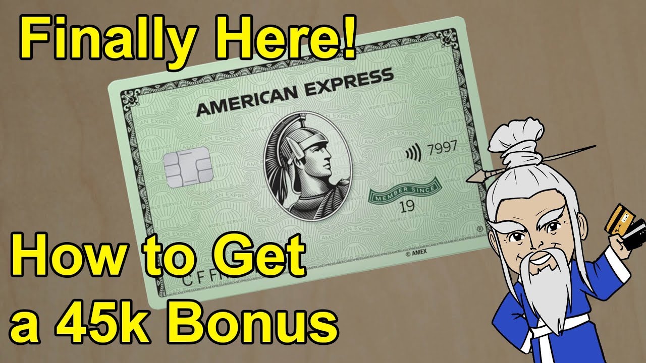 New Amex Green Card: How to Get a 45k Bonus