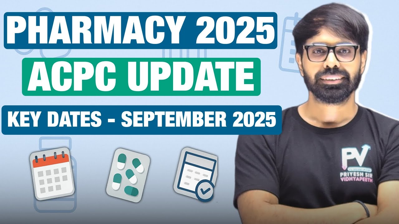 🎓 Pharmacy Admission 2025 Latest Update | Apply Now ! ⚡NEW KEY DATES ACPC ADMISSION 💊