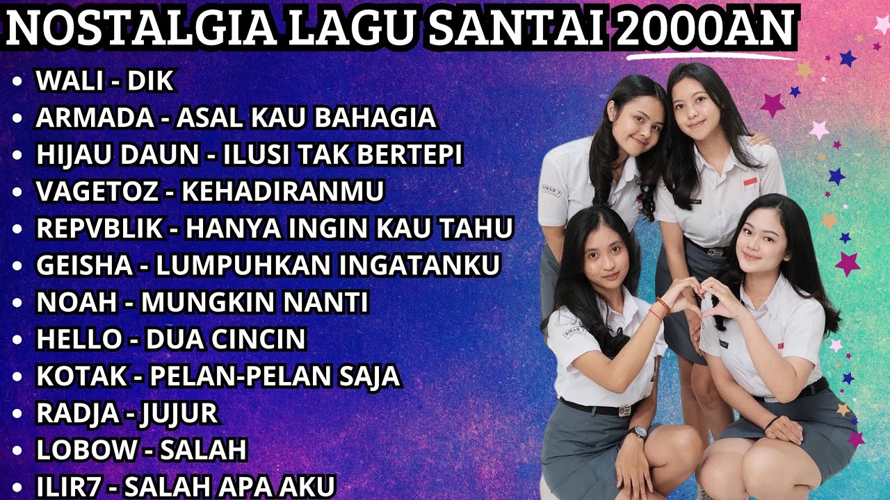 NOSTALGIA LAGU 2000AN / NOSTALGIA KIRIM SALAM LEWAT 💞
