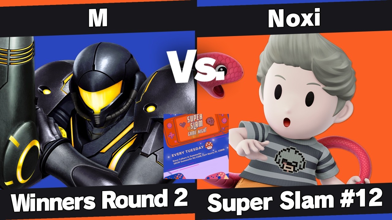 Super Slam 12 - M (Samus) vs Noxi (Lucas, Lucina) - Winners Round 2