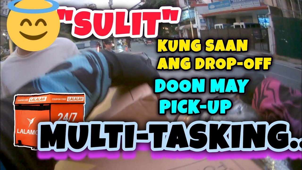 LALAMOVE MULTI-TASKING | SULIT ANG BAWAT BYAHE