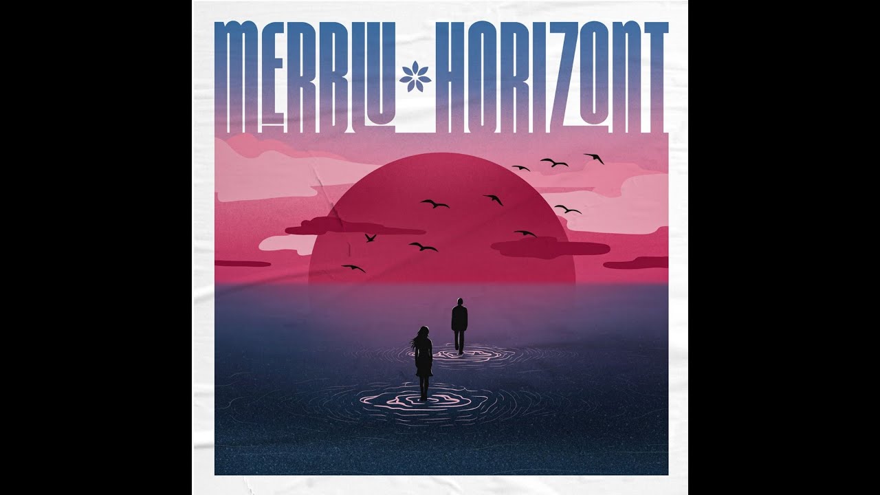 Merblu - Horizont Official Lyrics Video (2025)