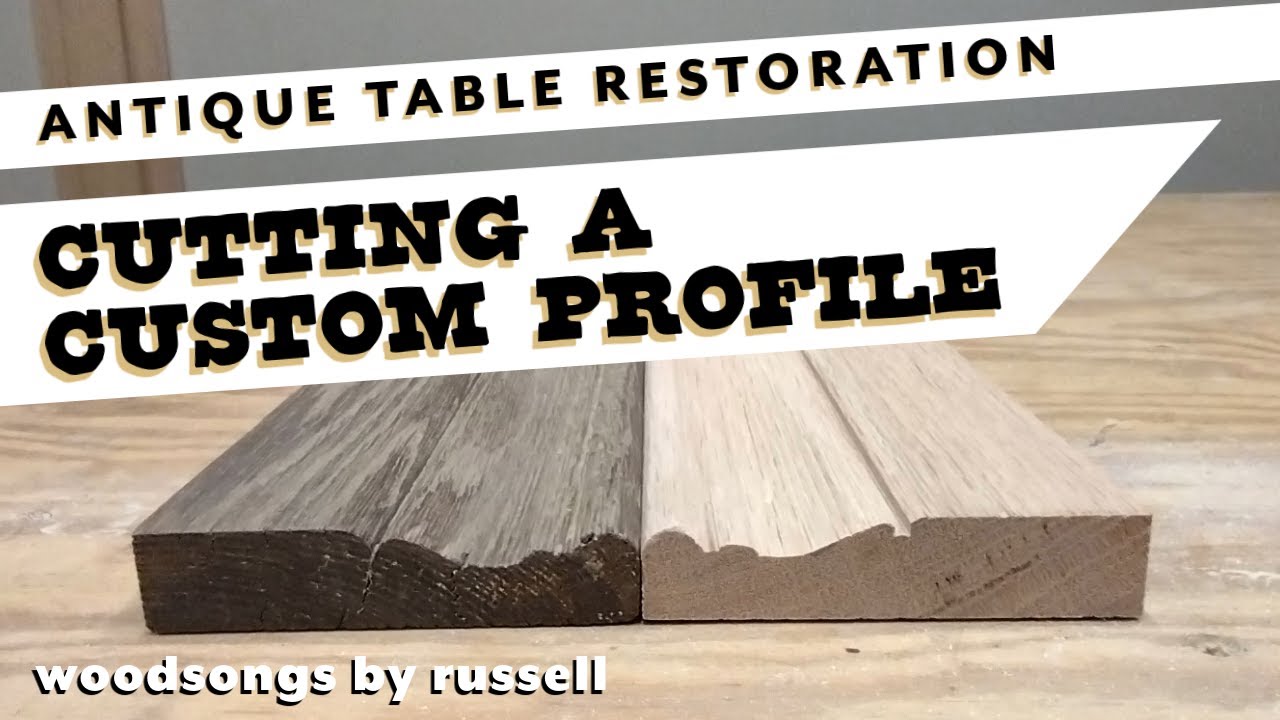 Cutting a Custom Profile | Replicate Antique Table Apron | Antique Table Restoration | Woodworking