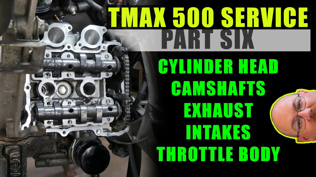 Сборка верхней части: капитальный ремонт TMAX 500: часть 6: головка блока цилиндров, кулачки, впу...