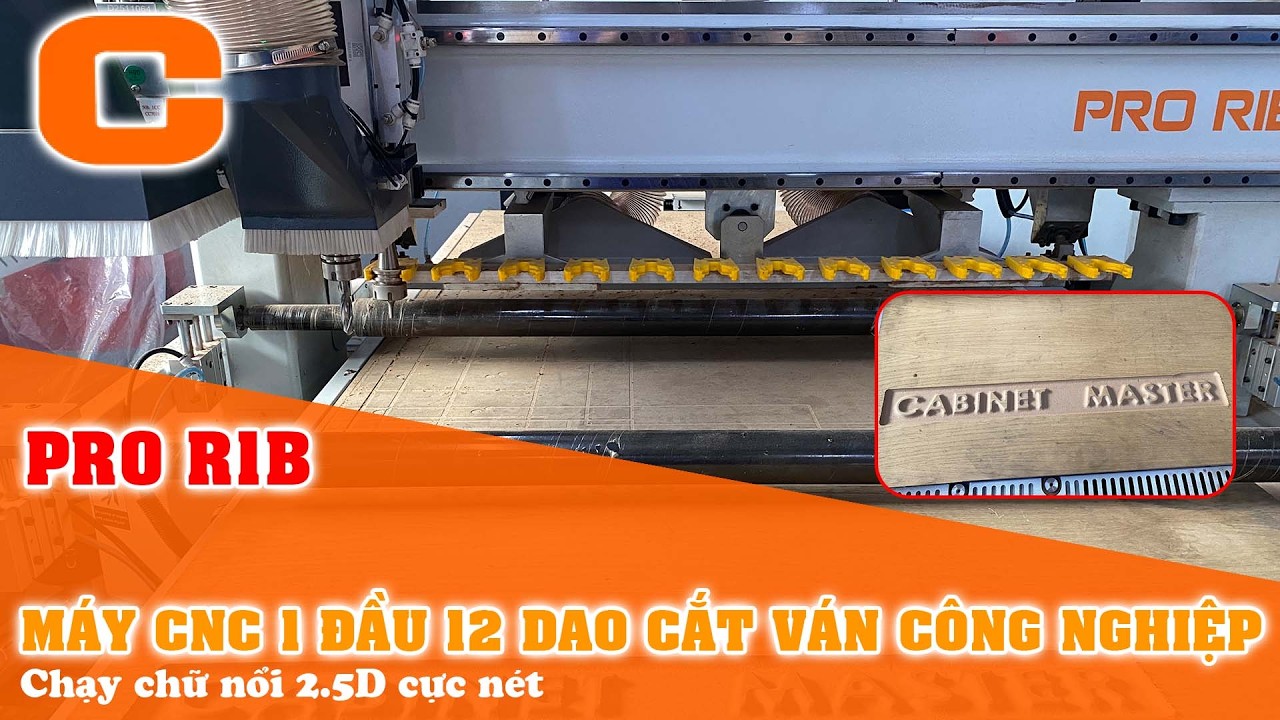 Máy CNC 1 Đầu 12 Dao Chạy Chữ Nổi 2.5D CỰC NÉT - PRO R1B
