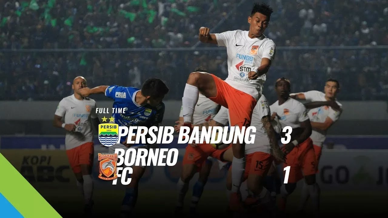 Throwback Match antara PERSIB Bandung vs BORNEO FC tahun 2018