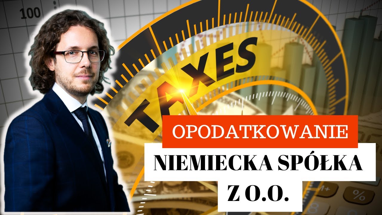 Opodatkowanie Niemieckiej sp&oacute;łki GmbH | w praktyce