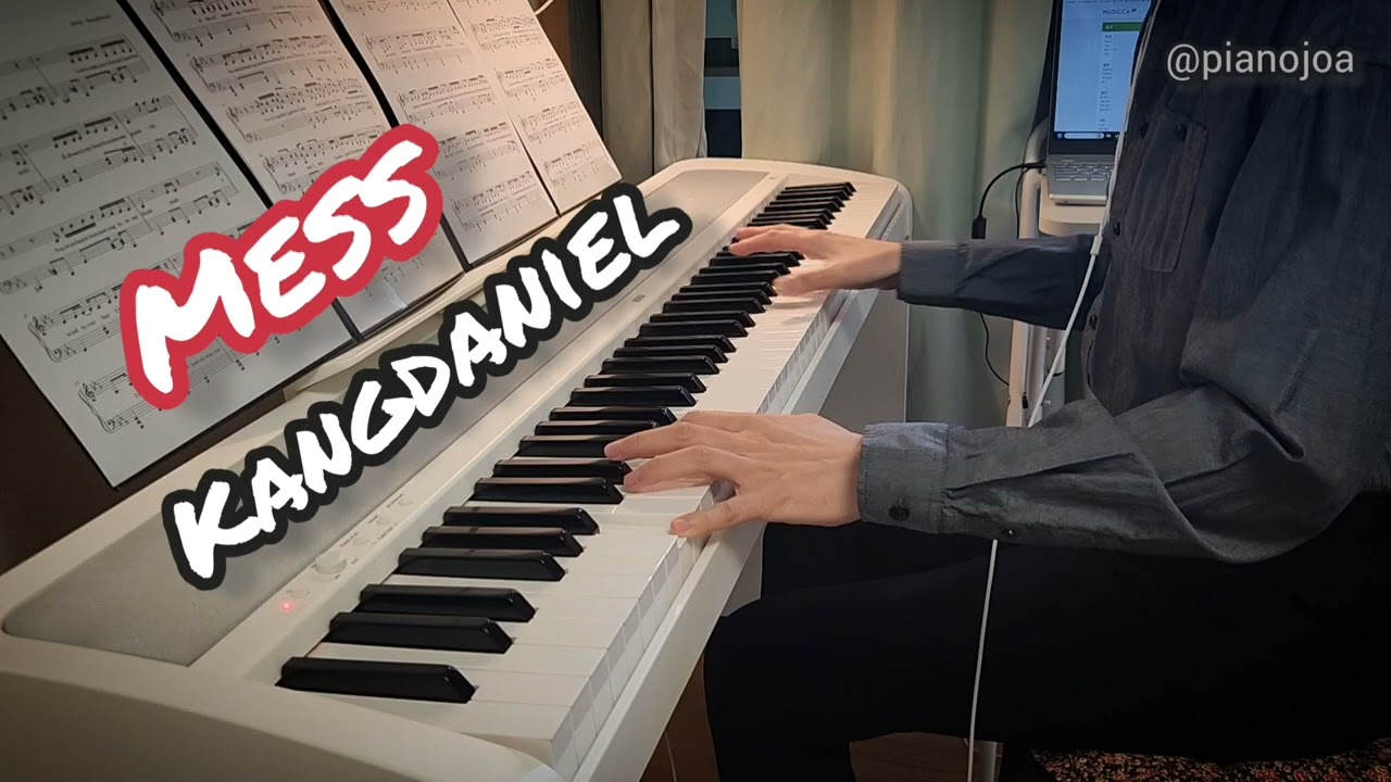 Mess - Kangdaniel 강다니엘 Piano cover 피아노 커버 Piano Arr. Pianojoa