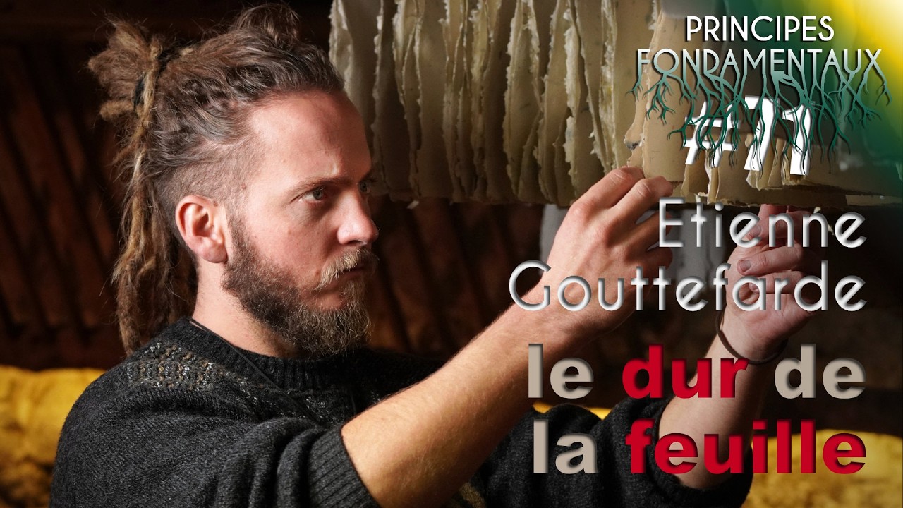 La fabrication du papier artisanal - Étienne Gouttefarde | PF #71