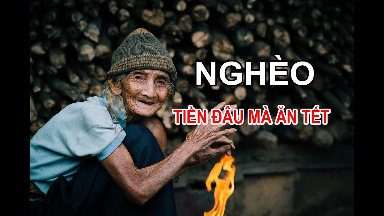 TIỀN ĐÂU MÀ ĂN TẾT : NGHÈO