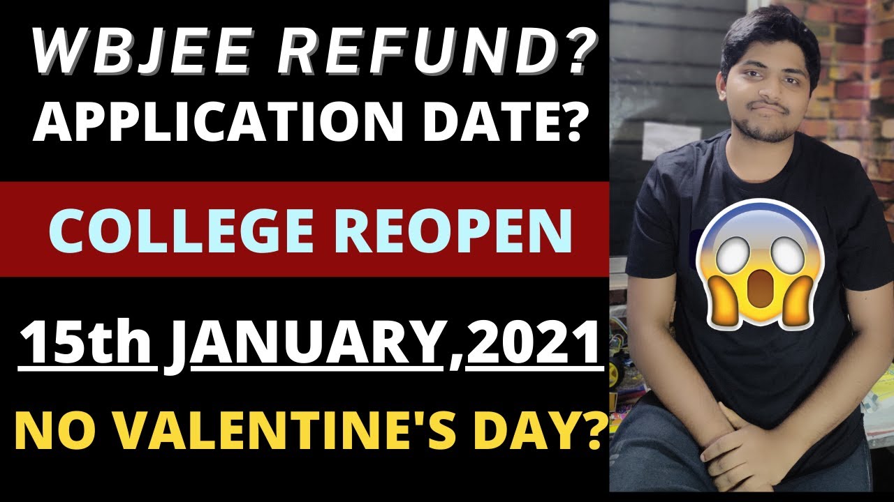 Wbjee Refund and Application date | College Reopen Karnataka News and other states | West Bengal