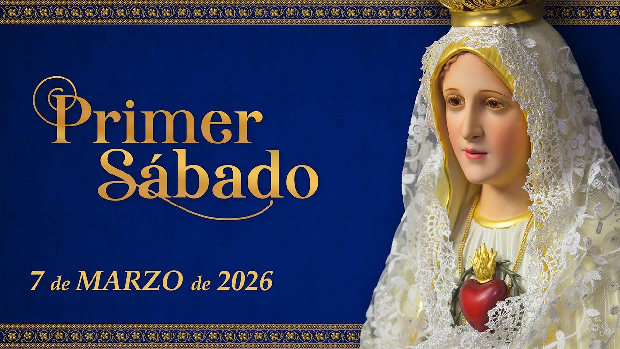 Comunión reparadora de los 🔴 Primeros Sábados -  7 de marzo 10:00 am ⚜️ Heraldos del Evangelio