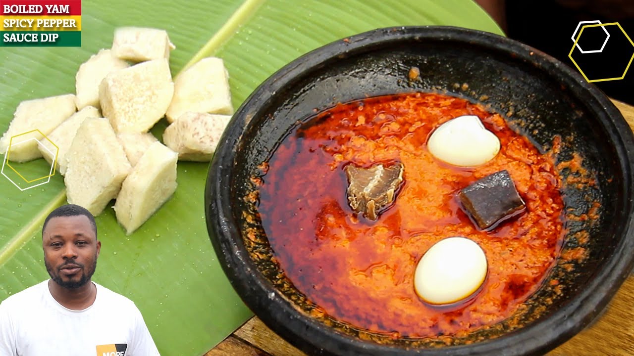 How To Make Perfect Boiled Yam And Authentic Spicy Pepper Sauce Dip