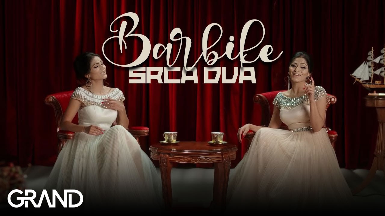 Barbike - Srca dva - Official Video - (2015.)