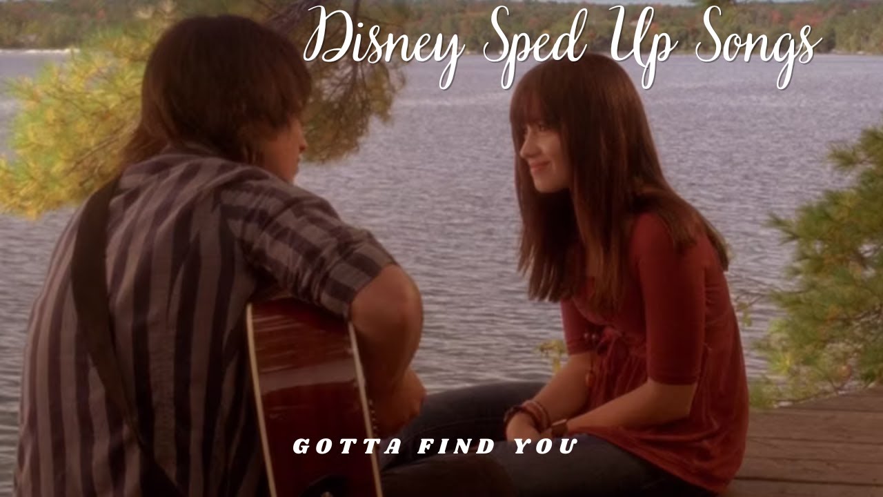 Gotta Find You Sped Up Camp Rock TikTok Audio