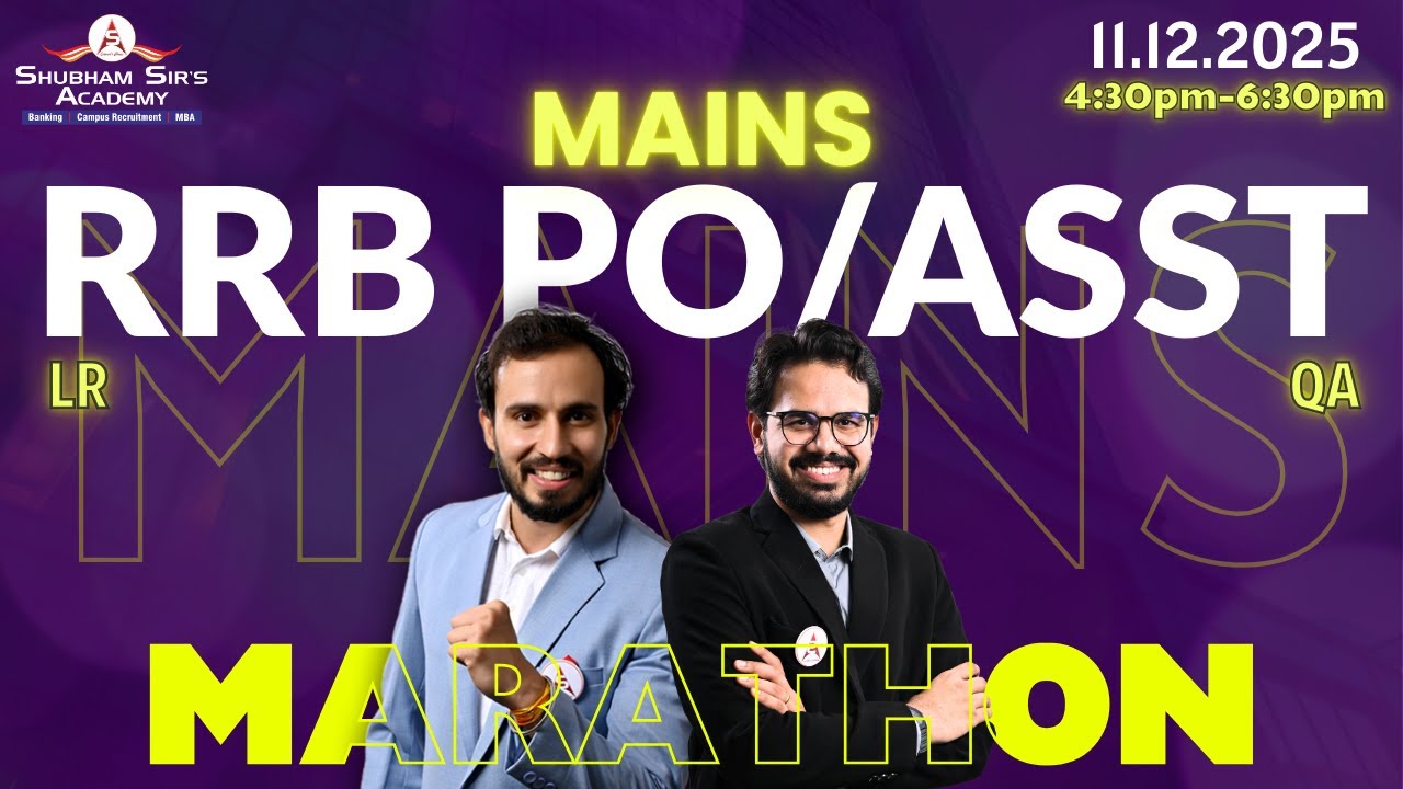 RRB PO/Asst. MAINS Marathon LR + QA 🏃🏻‍♂️💨#Quant #reasoning #shubhamsir #yashsir #rrbpo #rrbclerk