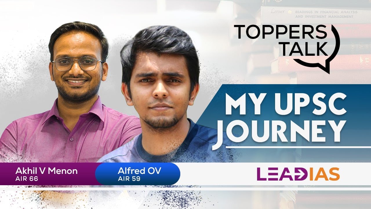 My UPSC Journey | Toppers Talk | LEAD IAS