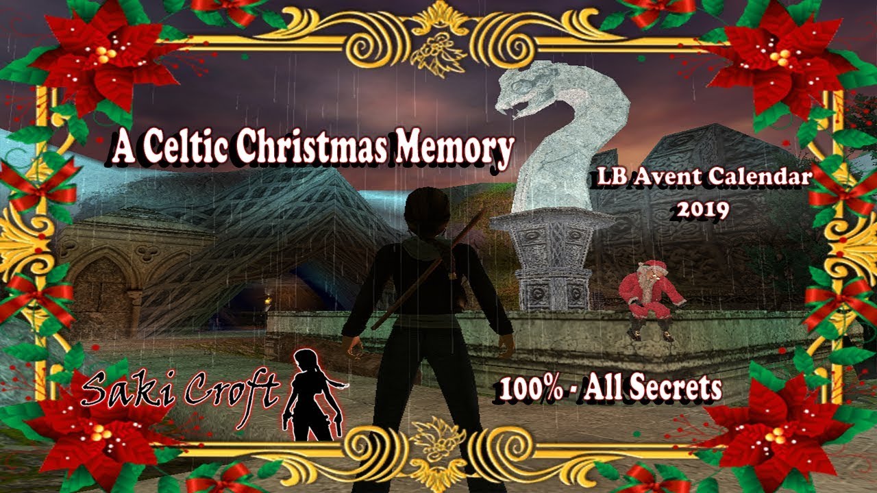 #NOCOMMENTARY #TRLE - LB ADVENT CALENDAR 2019 ~ A Celtic Christmas Memory